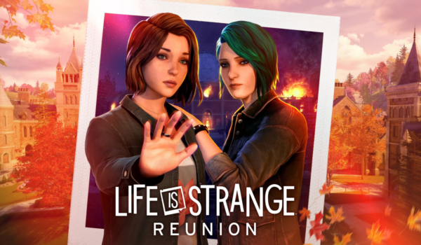 Life is Strange: Reunion