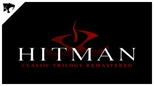 HITMAN Classic Trilogy Remastered