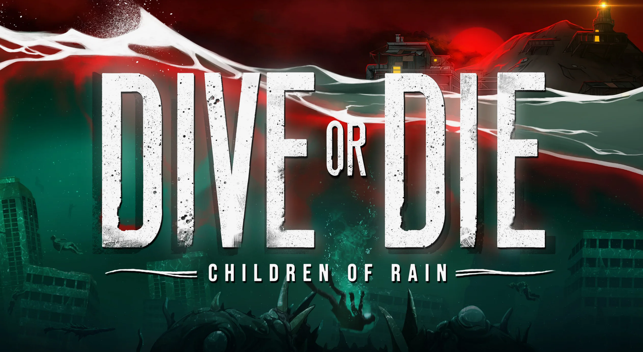 DIVE or DIE - Children of Rain
