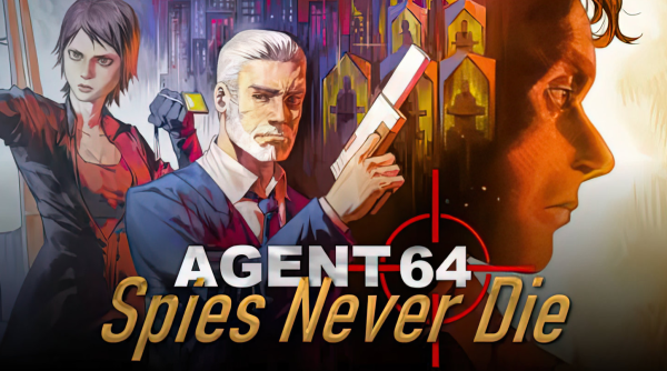 Agent 64 Spies Never Die обзор игры