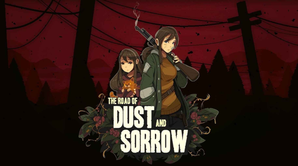 The Road of Dust and Sorrow
